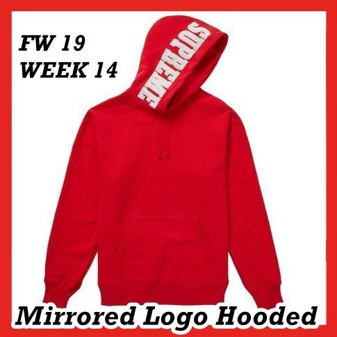 パーカー・フーディ Supreme Mirrored Logo Hooded Sweatshirt WEEK 14 FW AW 19