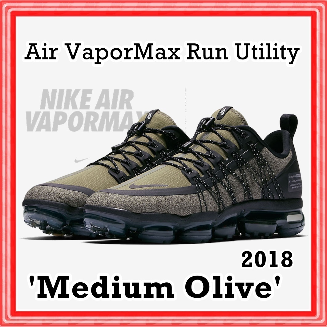 スニーカー NIKE Air VaporMax Run Utility 'Medium Olive' aw fw 18 2018