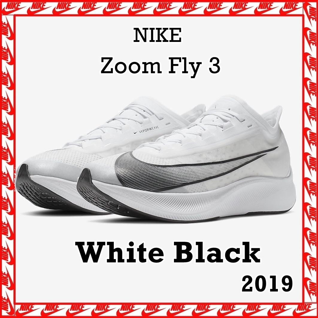 スニーカー Nike Zoom Fly 3 White Black 2019 AW 19 FW 19