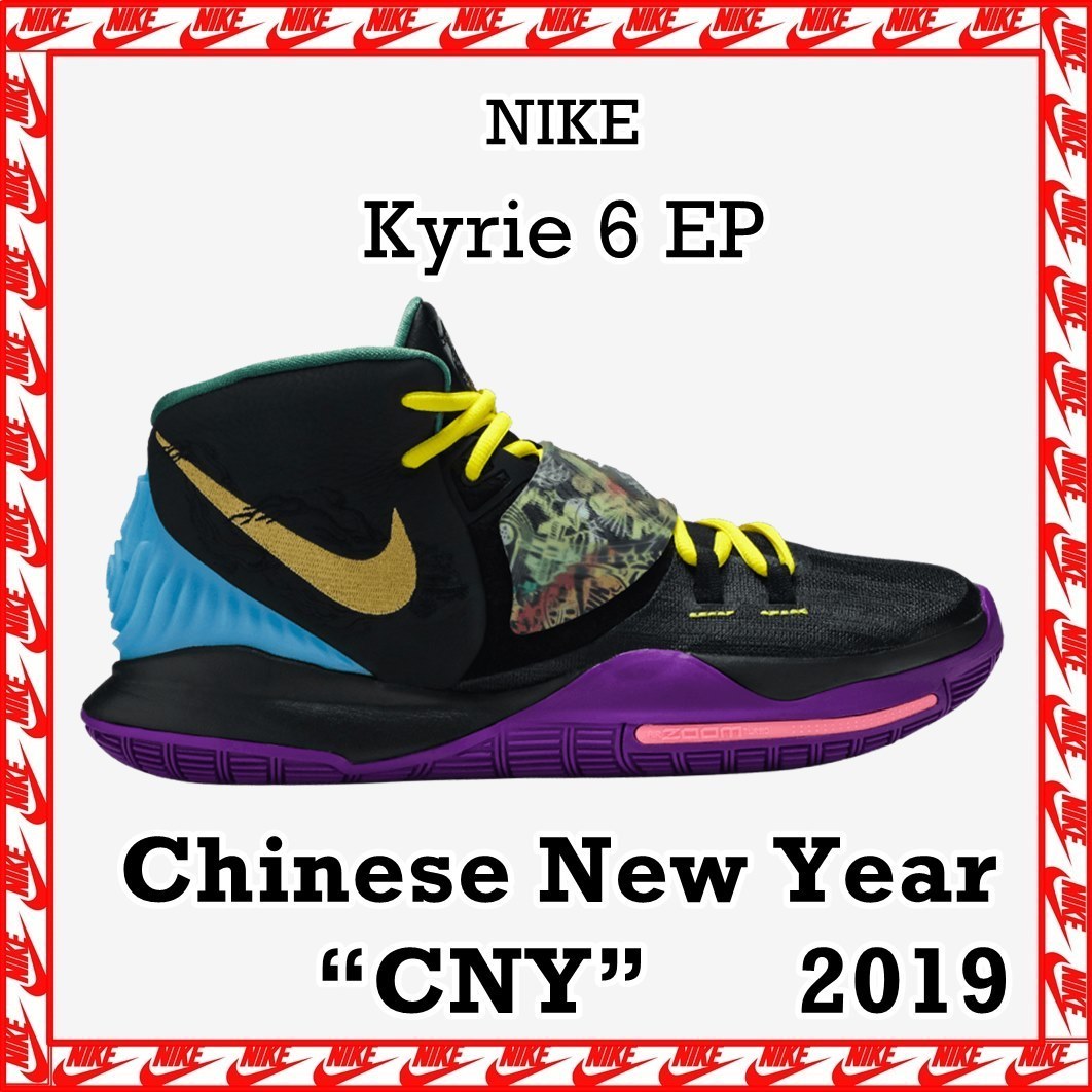 スニーカー Nike Kyrie 6 EP Chinese New Year (2019) SS 19