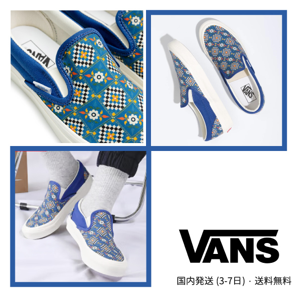 全品送料0円 98DX☆ SLIP-ON Classic 国内発送★VANS トルコタイル柄 兼用 青 スニーカー 全品送料0円 98DX☆ SLIP-ON Classic 国内発送★VANS トルコタイル柄 兼用 青 スニーカー