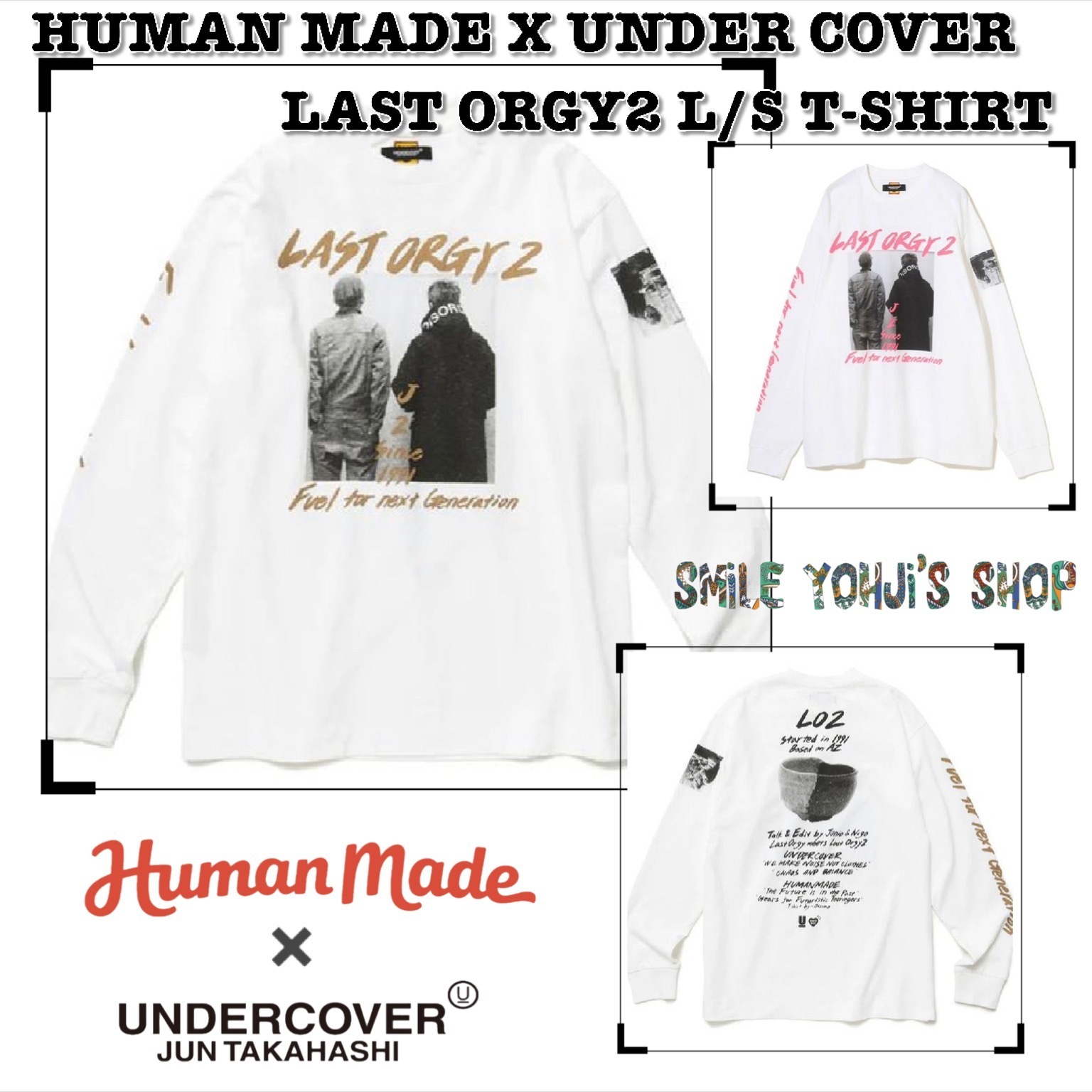 ★入手困難★HUMAN MADE X UNDER COVER LAST ORGY2 L/S T-SHIRT