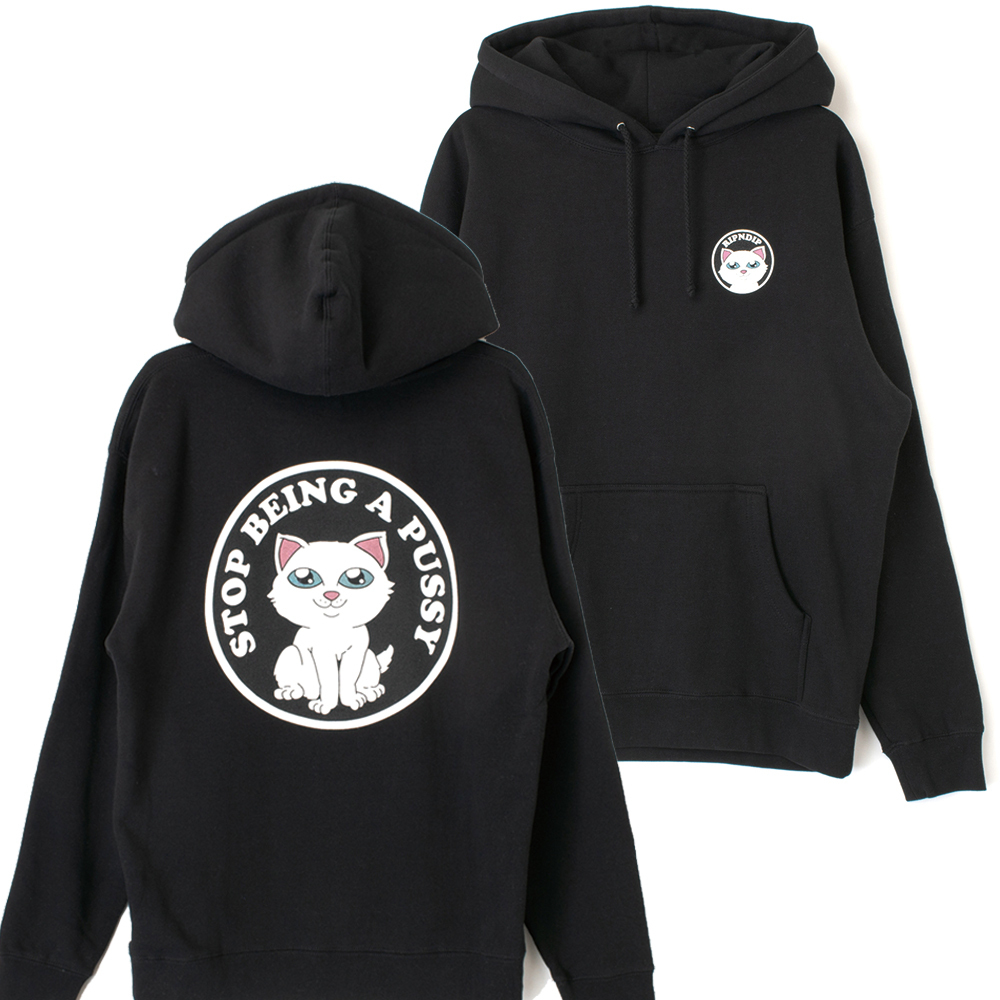 Rip N Dip 長袖 フーディ Stop Beign A Pussy Hoodie