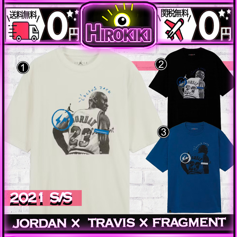 【本物保証 /関税・送料無料】Air Jordan Travis Fragment Tee