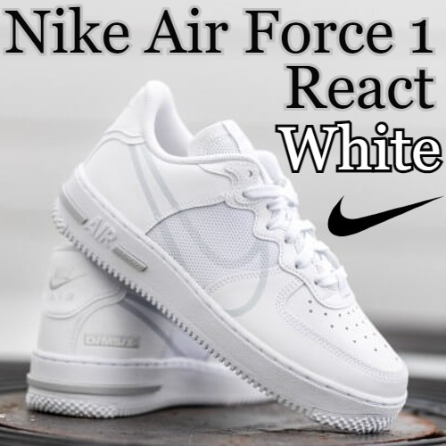 Nike Air Force 1 React White ナイキ エア フォース ワン