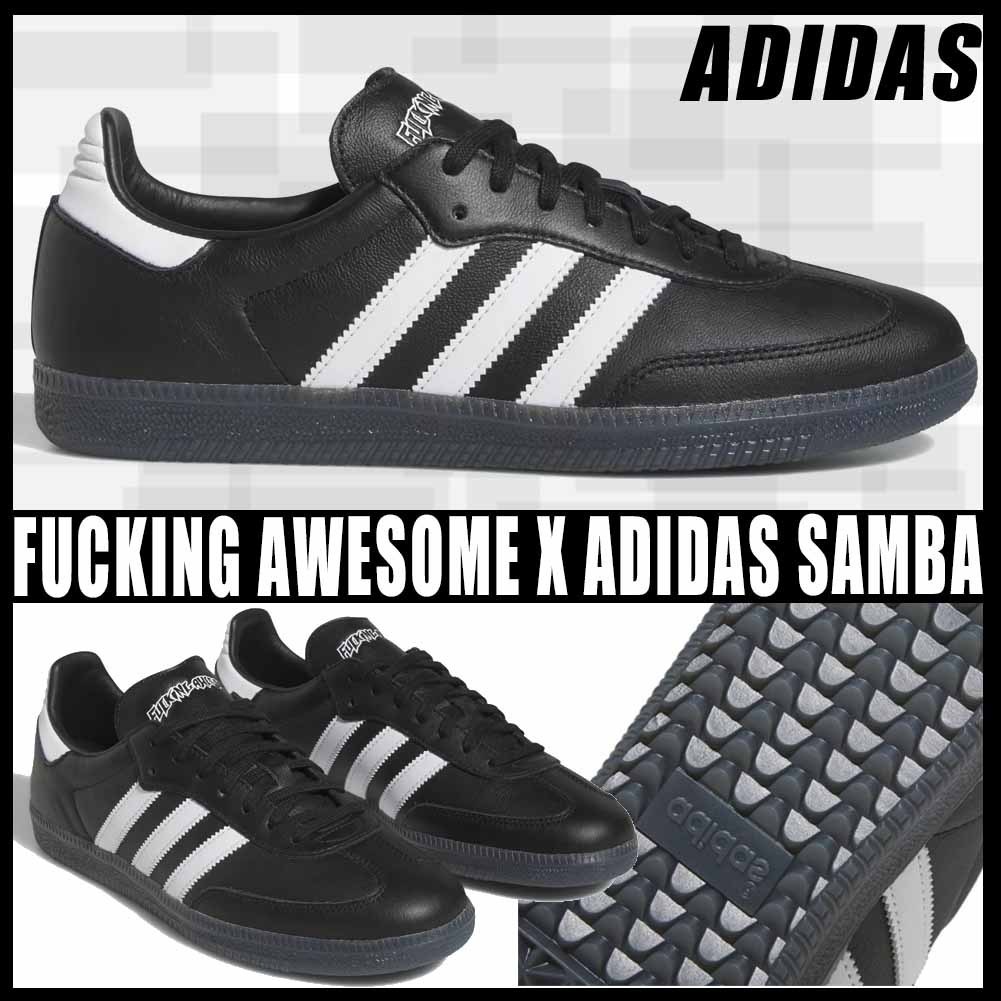 ◆人気◆FUCKING AWESOME X ADIDAS ORIGINALS SAMBA◆関税込◆