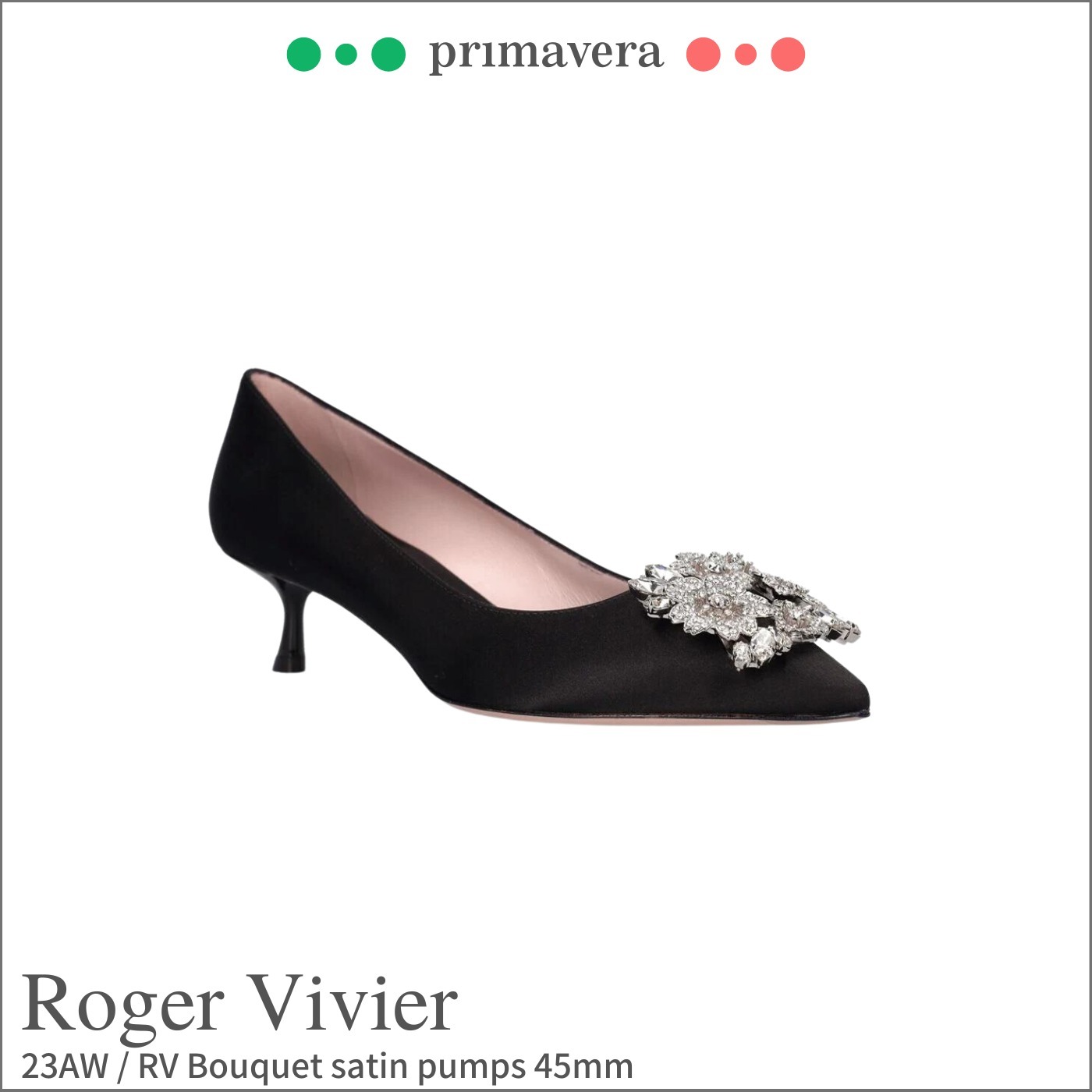 Roger Vivier◆RV BOUQUET◆サテン パンプス 45mm