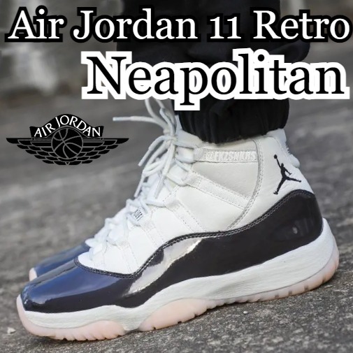 スニーカー Nike Air Jordan 11 Retro Neapolitan Sail AR0715-101