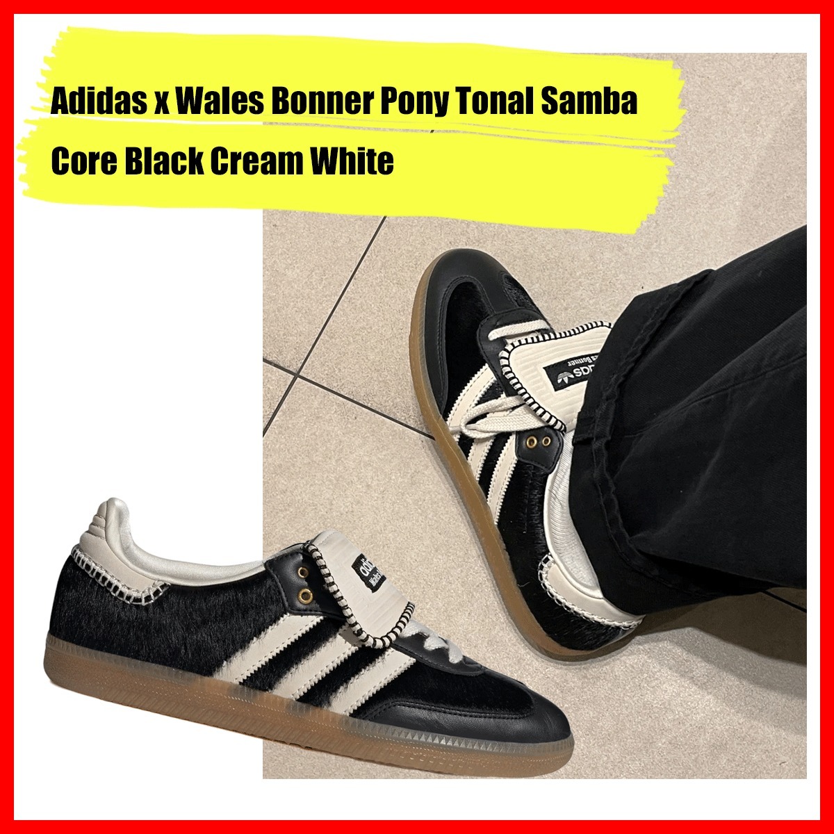 ★ Adidas x Wales Bonner Pony Tonal Samba