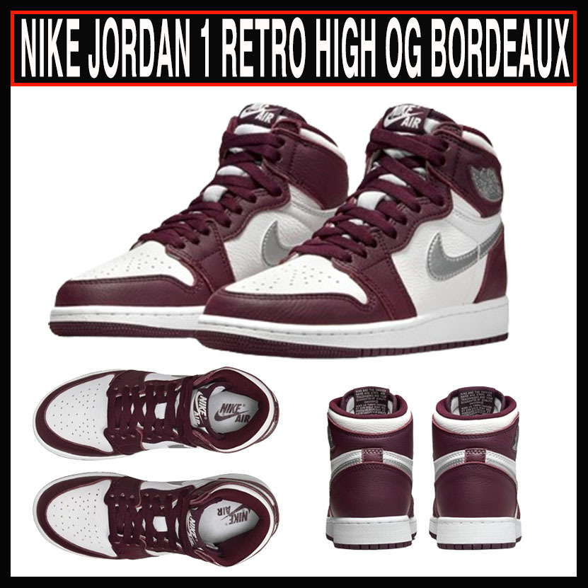 人気 ☆NIKE☆ JORDAN 1 RETRO HIGH OG BORDEAUX