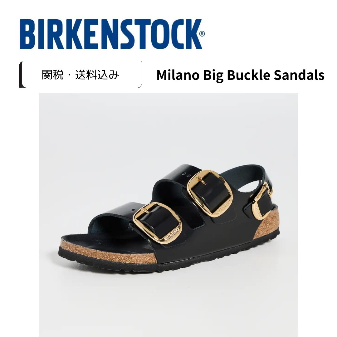 ★関税・送料込み★Birkenstock★Milano Big Buckle Sandals