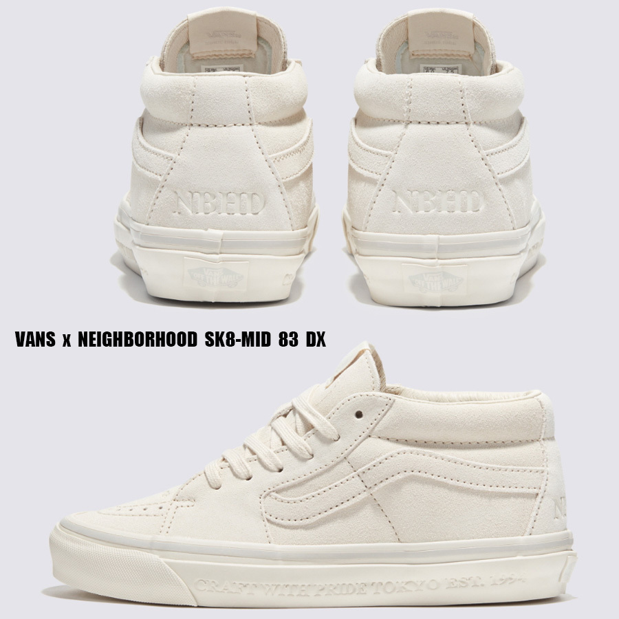 VANS x NEIGHBORHOOD SK8-MID 83 DX ★コラボ★兼用★BIRCH