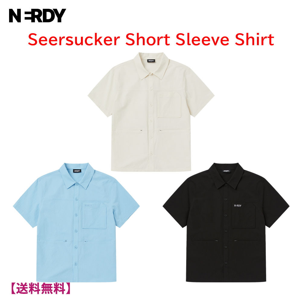 ★NERDY ノルディ★SEERSUCKER SHORT SLEEVE SHIRT★半袖 シャツ