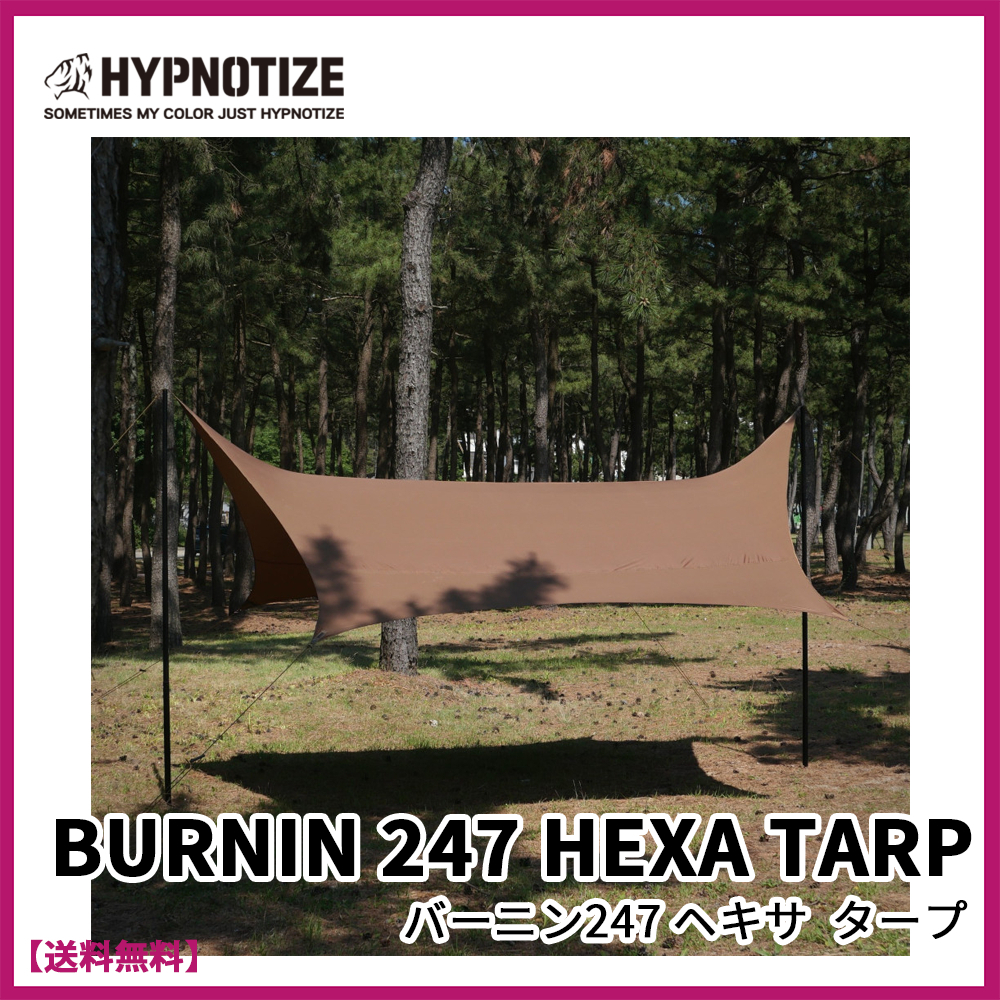 HYPNOTIZE★BURNIN 247 HEXA TARP★バーニン247ヘキサ防炎タープ