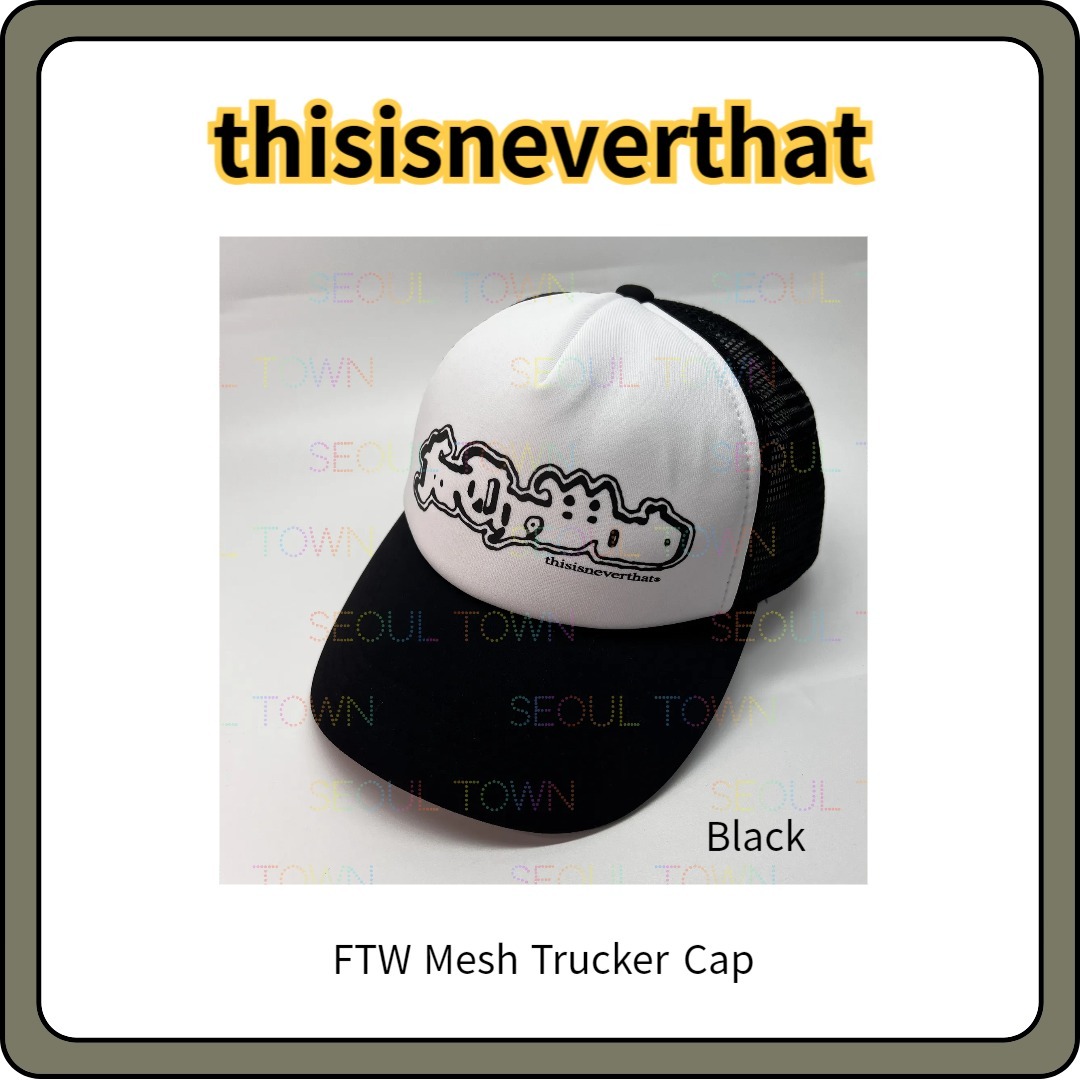 24SS thisisneverthat * FTW Mesh Trucker Cap キャップ