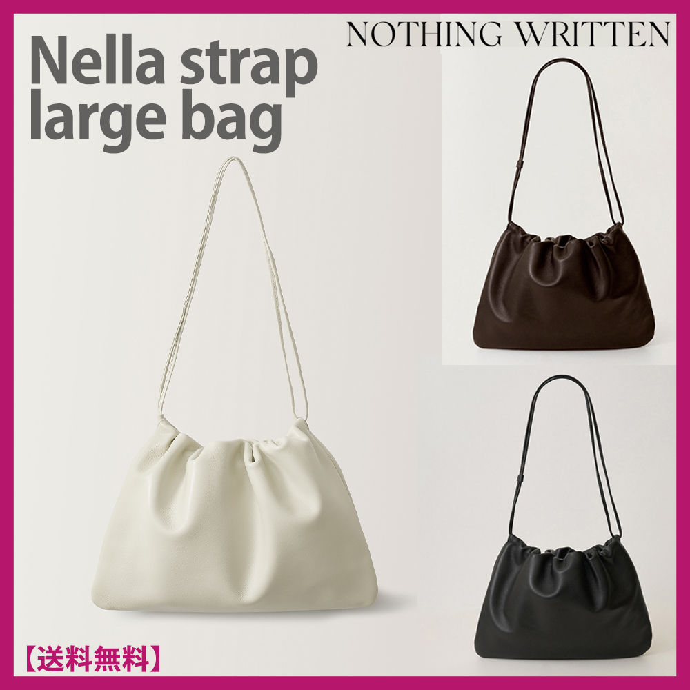 ★NOTHING WRITTEN★Nella strap large bag★ラージ バッグ