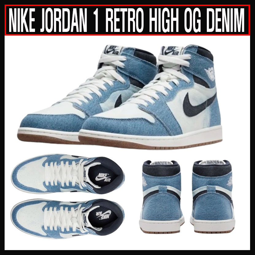 人気 ☆NIKE☆ JORDAN 1 RETRO HIGH OG DENIM