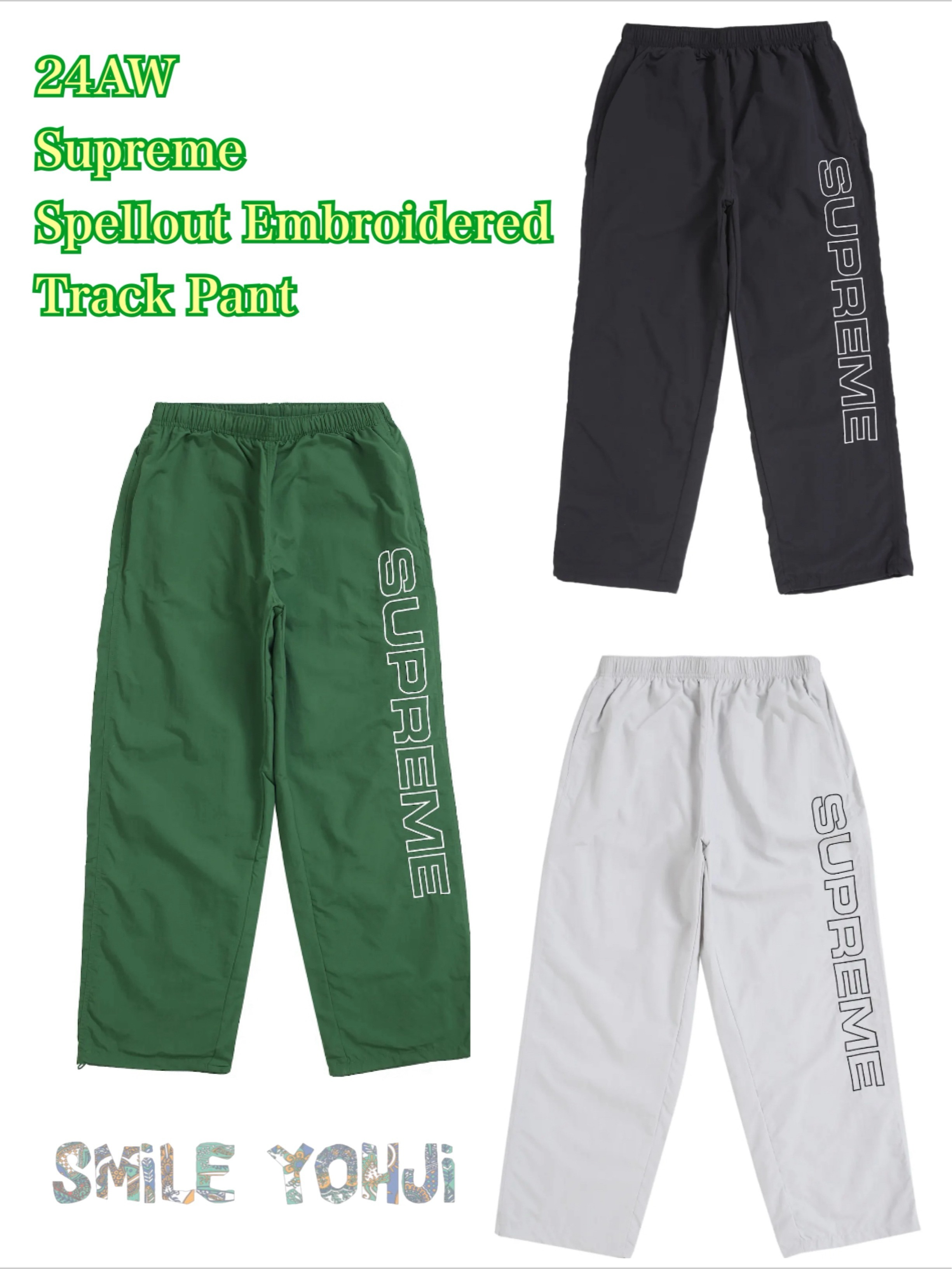 ★24AW WEEK5★Supreme Spellout Embroidered Track Pant