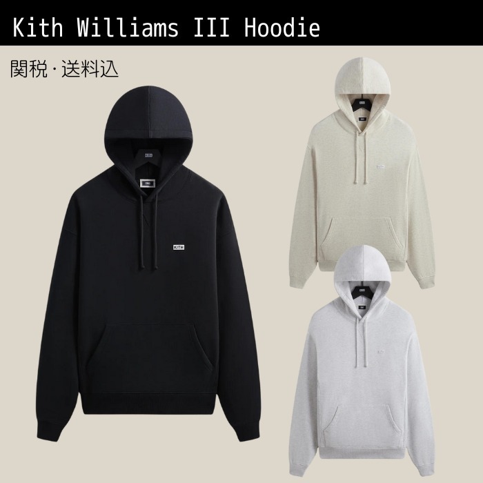 【KITH NYC】関税込 Williams III パーカー