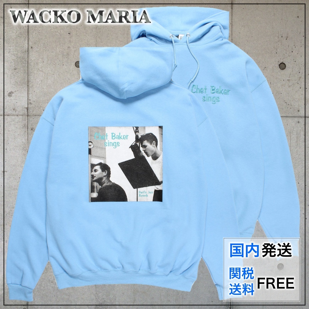 【国内買付】WACKOMARIA CHET BAKER PULLOVER HOODED スウェット TIGHT / CHET BAKER / PULLOVER HOODED SWEAT SHIRT ( TYPE-2
