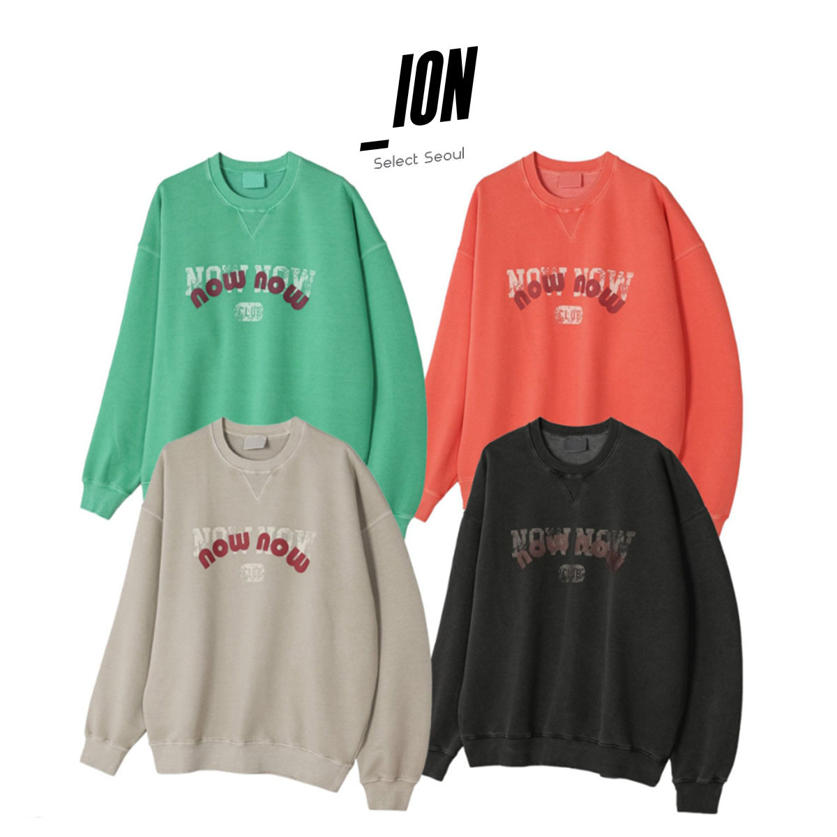 【IONSEOUL】Now Pigment Sweat Shirt (4color) 4JH505