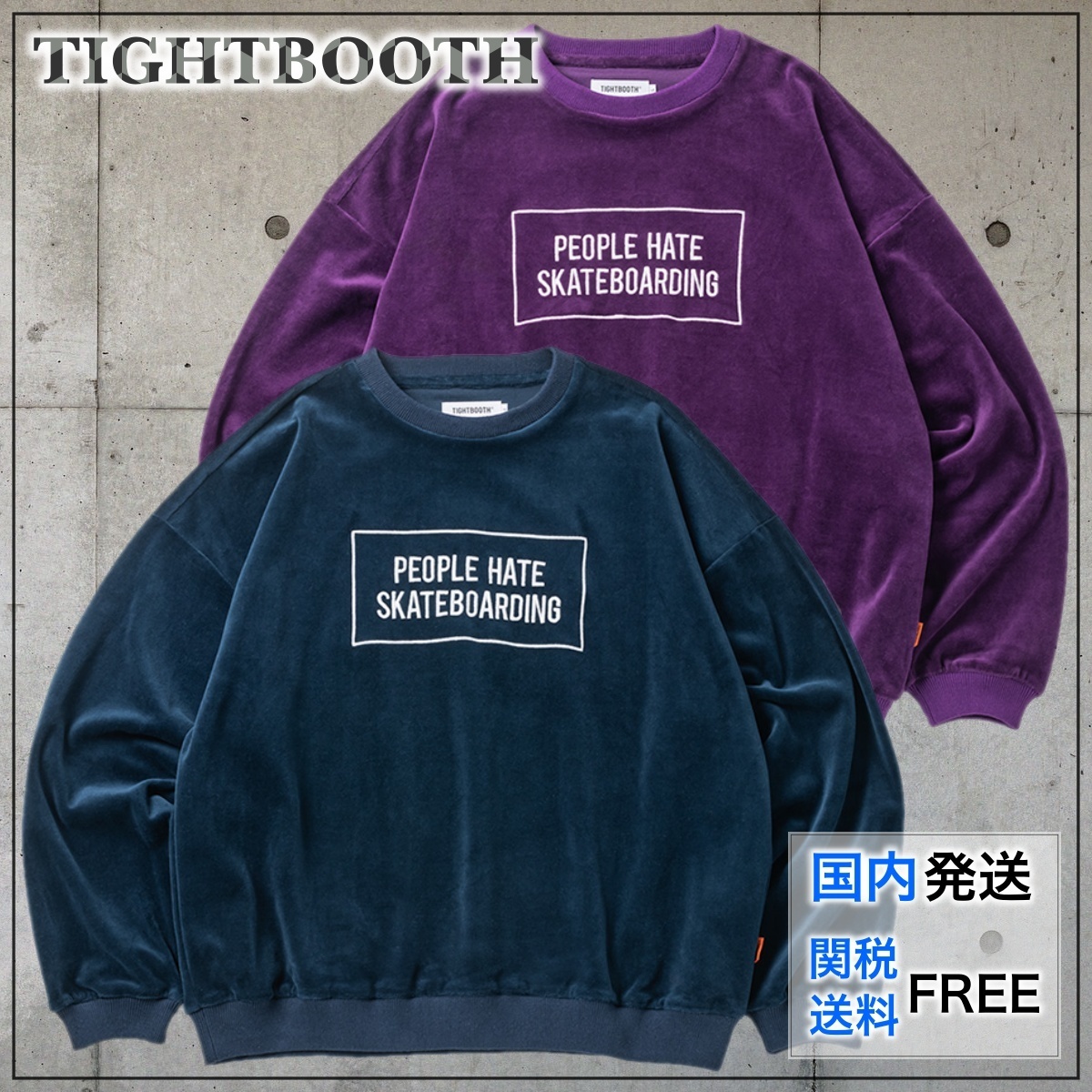 【国内買付】TIGHTBOOTH PEOPLE HATE SKATE VELOUR L/S
