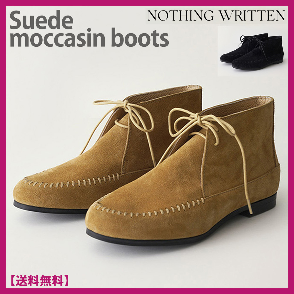 [24FW] NOTHING WRITTEN★Suede Moccasin Boots スエードブーツ
