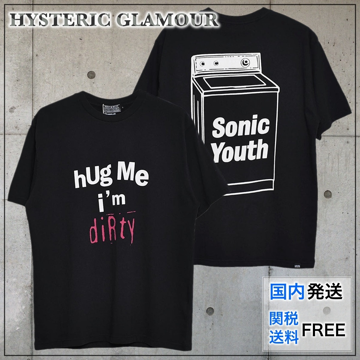 【国内買付】HYSTERIC GLAMOUR SONICYOUTH/HUG ME DIRTY Tシャツ