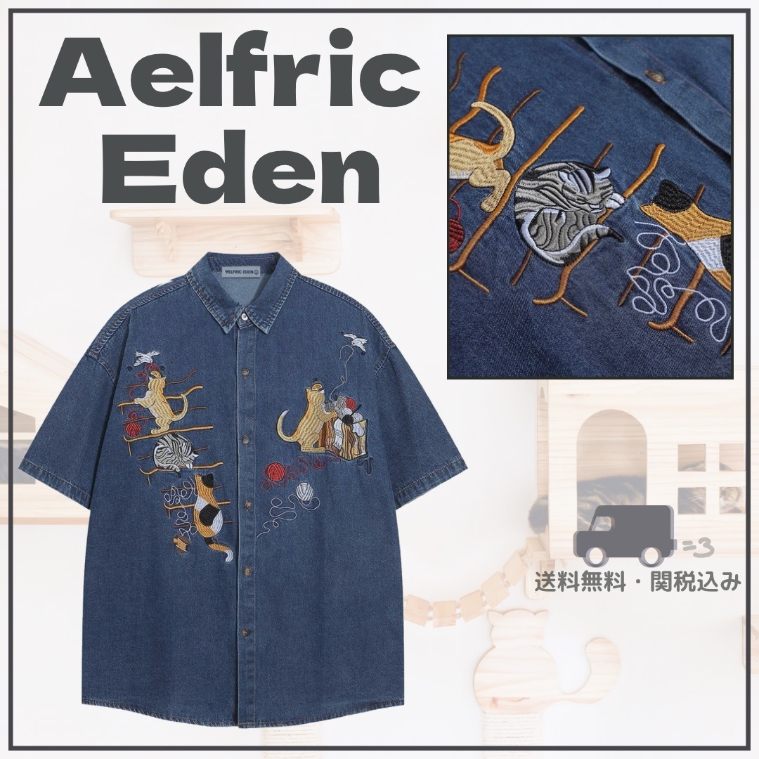 ◇Aelfric Eden◇ 刺繍 猫 デニム 半袖 シャツ 送料・関税込み