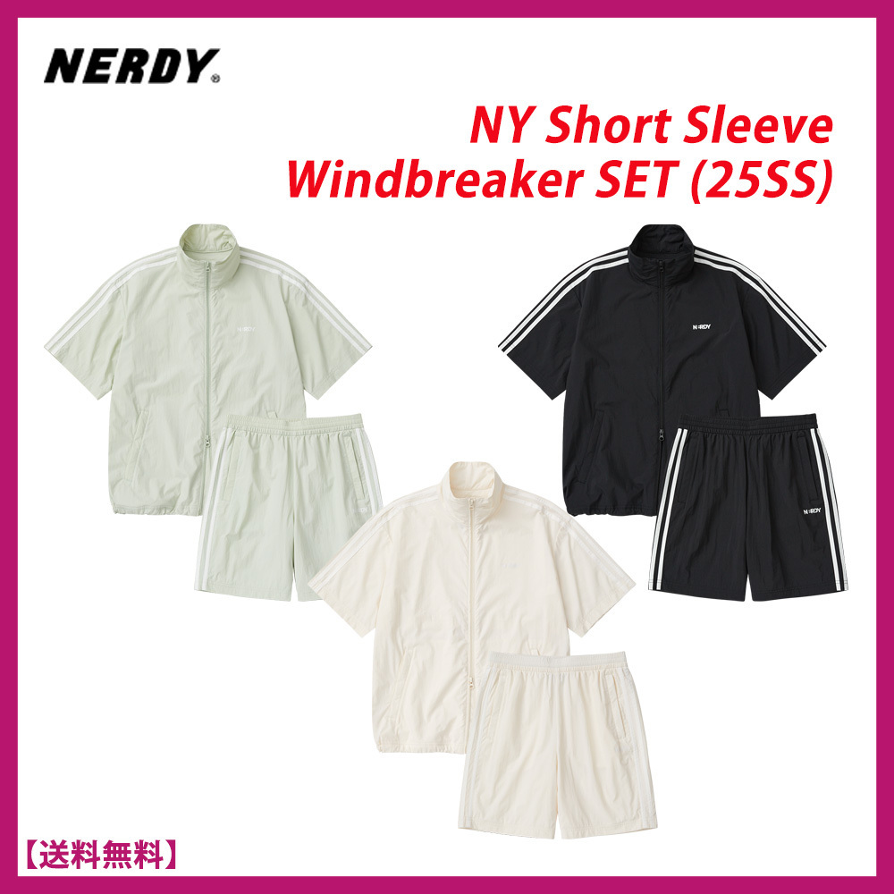 [25SS新] NERDY★NY Short Sleeve Windbreaker SET セットアップ