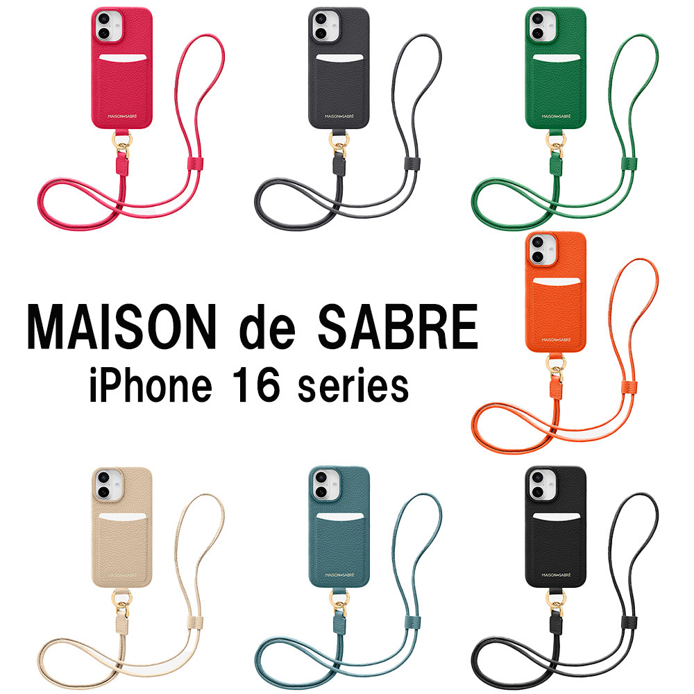MAISON de SABRE/ストラップ付スマホケース iPhone16シリーズ