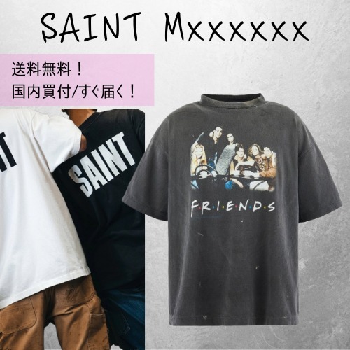 すぐ届く! SAINT Mxxxxxx × FRIENDS Tシャツ 2