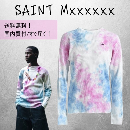 すぐ届く! SAINT Mxxxxxx THARMAL TIE DYE ロンＴ