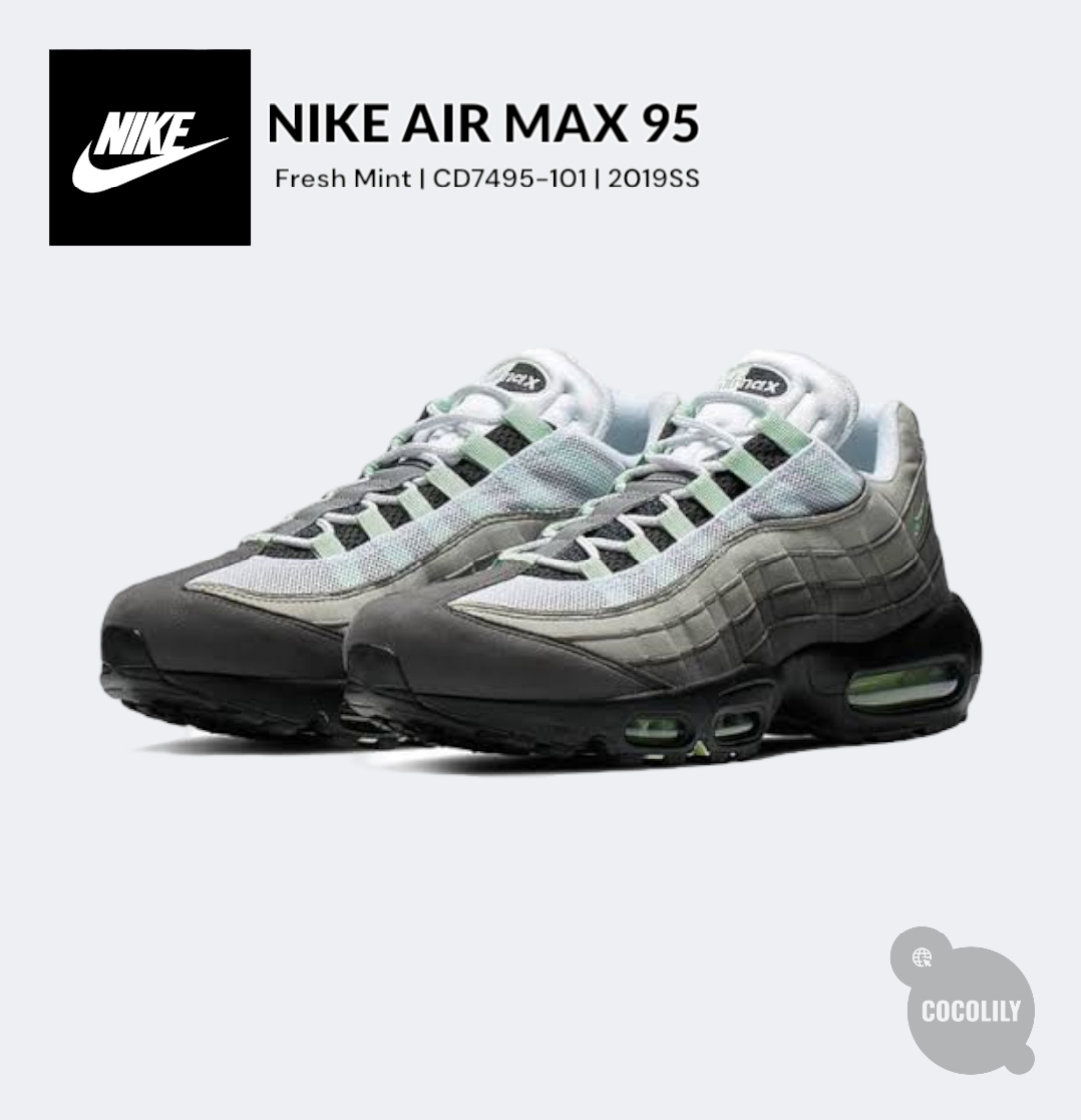 NIKE ☆ Air Max 95 ‘Fresh Mint’