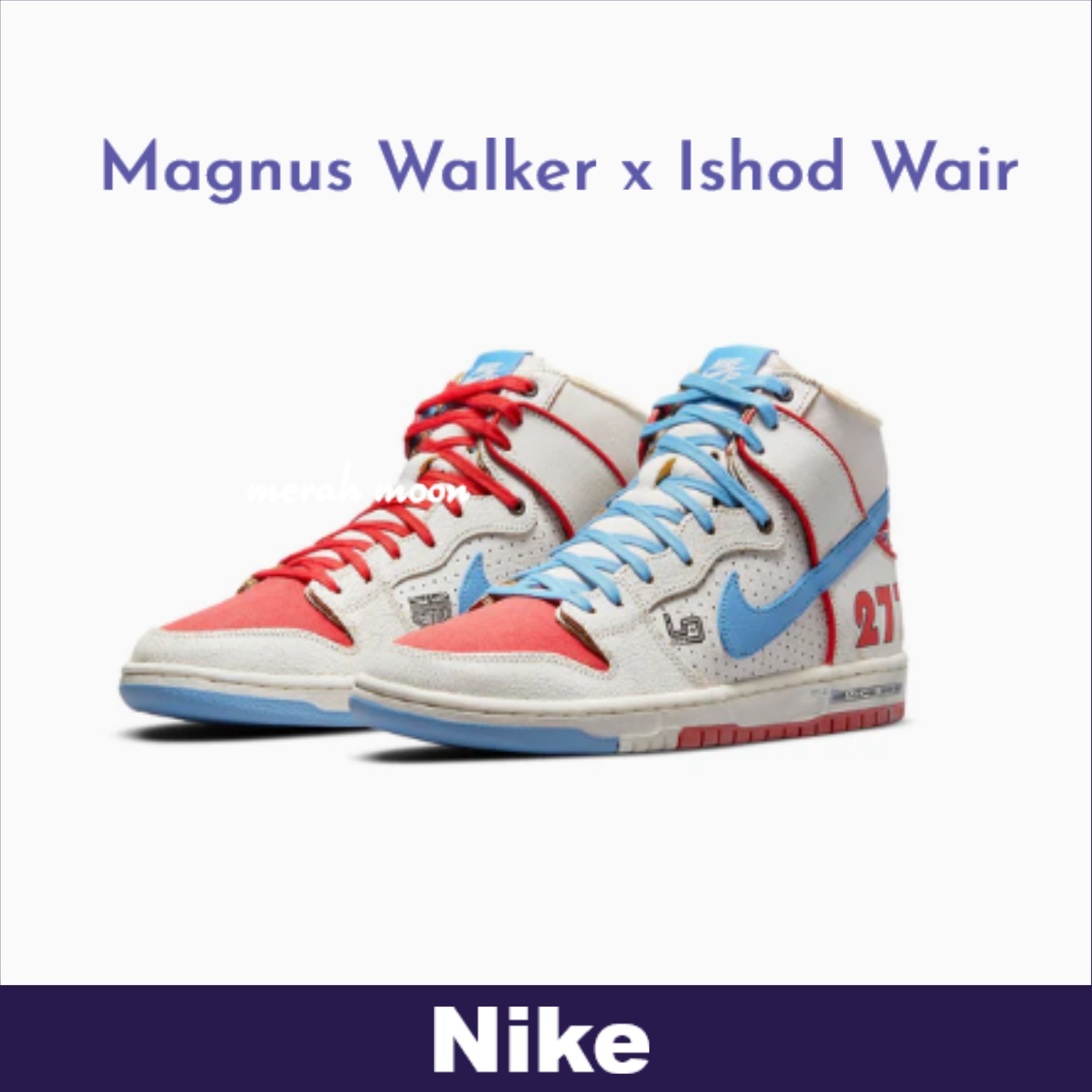 Nike x Magnus Walker x Ishod Wair【 ☆ SB Dunk High Pro 】