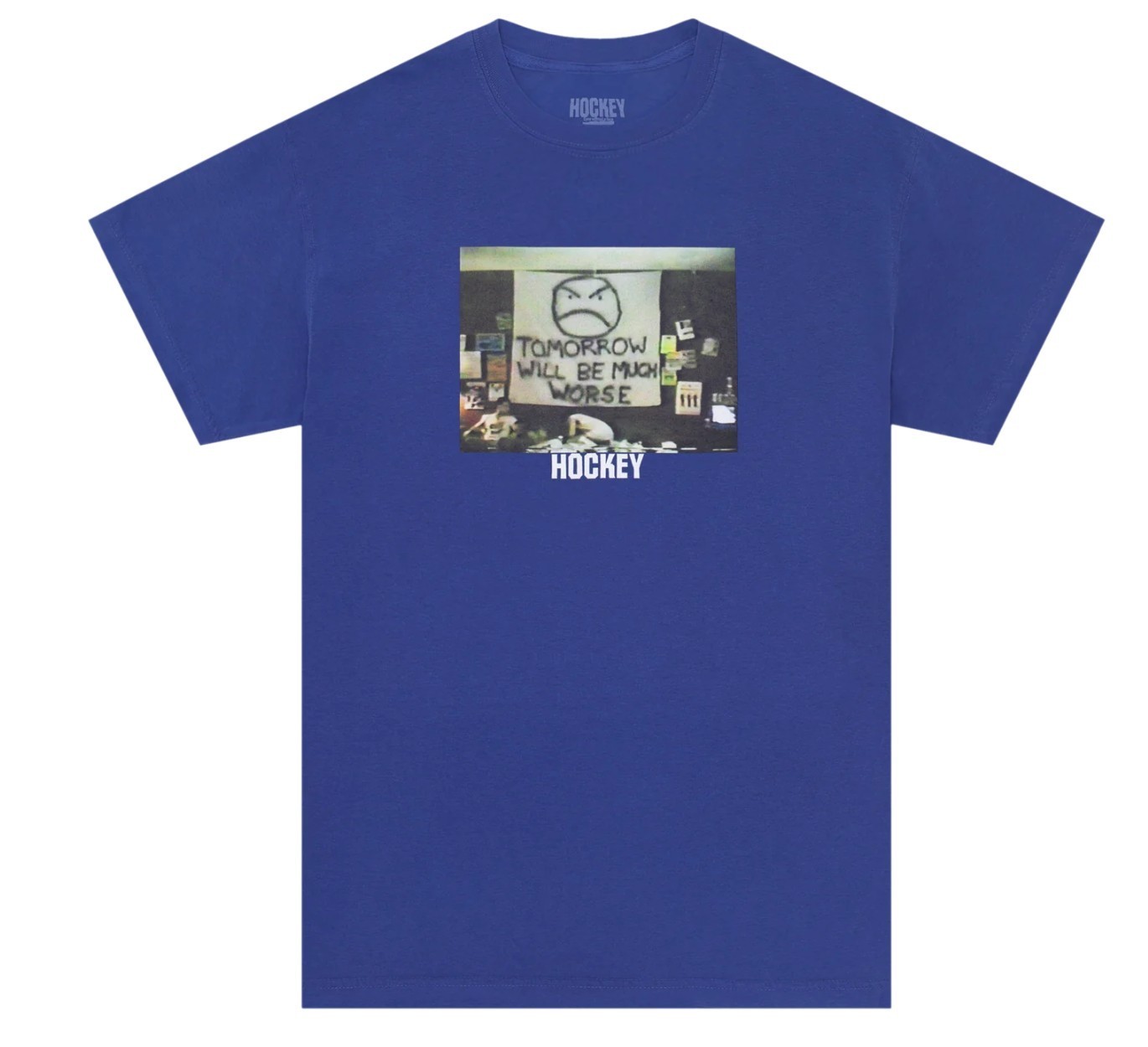 【HOCKEY】 MUCH WORSE TEE TRUE BLUE
