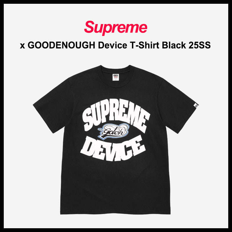 【SUPREME】X GOODENOUGH DEVICE T-SHIRT BLACK 25SS