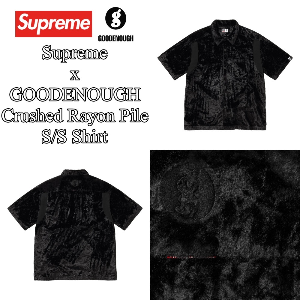 【Supreme x GOODENOUGH】Crushed Rayon Pile S/S Shirt Black